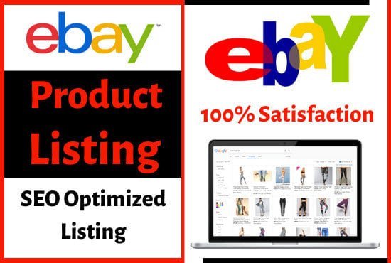 I will do ebay listing, ebay product listing, ebay SEO listing, ebay lister